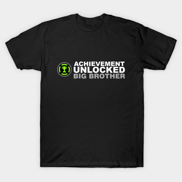 Achievement Unlocked Big Brother T-Shirt by Kyandii